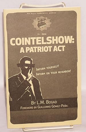 Cointelshow: a Patriot Act