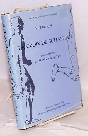 La croix de Schaphan; roman traduit par Song Young-kyu
