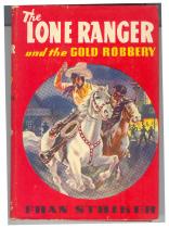 The Lone Ranger and the Gold Robbery