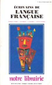 Revue "Notre Librairie" numéro 108 (janvier-mars 1992) : "Ecrivains de langue française : Afrique...