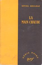 Main chaude (La) ("The Amboy Dukes"), "Série Noire" n°191