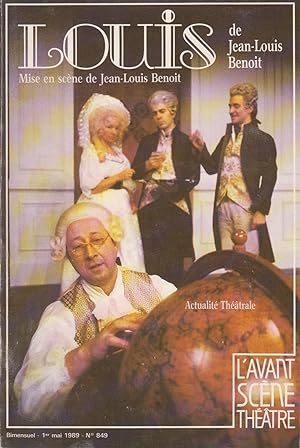 Louis [Magazine "L'Avant-Scène Théâtre" n°849, mai 1989]
