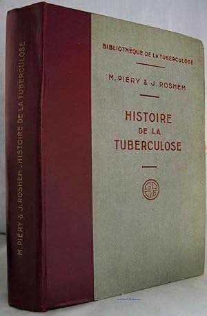 HISTOIRE DE LA TUBERCULOSE (INSCRIBED COPY)