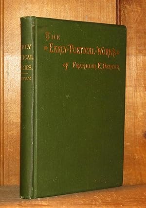 The Early Poetical Works of Franklin E. Denton