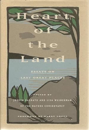 Heart of the Land: Essays on Last Great Places.