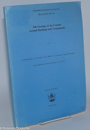 The geology of the country around Rushinga and Nyamapanda