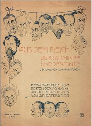 Aus Dem Reich Der Schminke Und Der Tinte Aphorismen Und Karikaturen Zum Besten Der Pensions-Ansta...