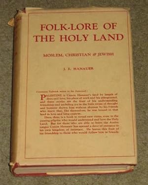 Folk-Lore of the Holy Land - Moslem, Christian and Jewish