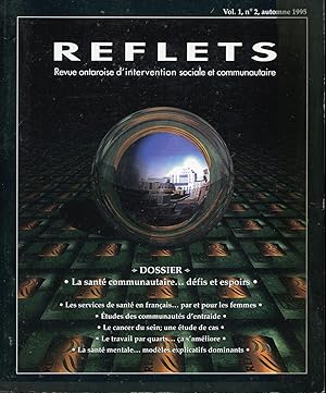 Reflets Revue Ontaroise D'intervention Sociale et Communautaire Vol. 1, No 2, automne 1995