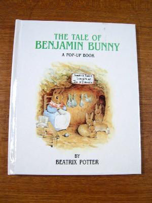 THE TALE OF BENJAMIN BUNNY: A POP-UP BOOK