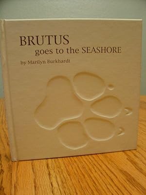 Brutus Goes to the Seashore