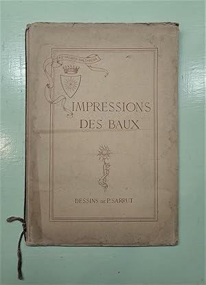 Impressions des Baux. Cahier de dessins de P. Sarrut.