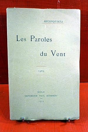 Les Paroles du Vent. 1909. Poèmes.