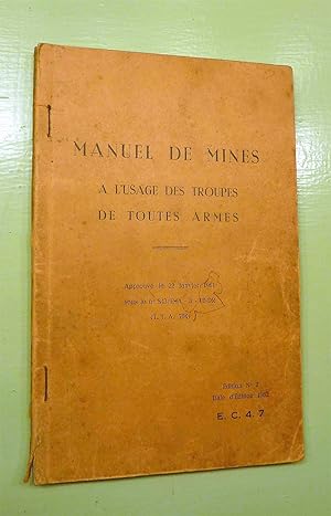 Manuel de Mines à l'usage des Troupes de toutes Armes. Edition n°2 de 1962.