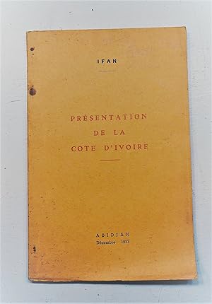 Présentation de la Côte d'Ivoire. Livret-guide de la Côte d'Ivoire publié à l'occasion de la cinq...
