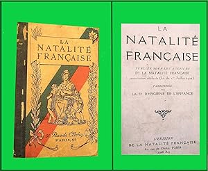 La Natalité Française. Publiée sous les auspices de la Natalité Française, association loi 1901 -...