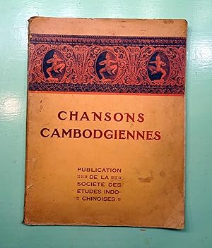 Chansons Cambodgiennes. Musique recueillie par A.Tricon. Poèmes traduits par Ch. Bellan. Avant pr...