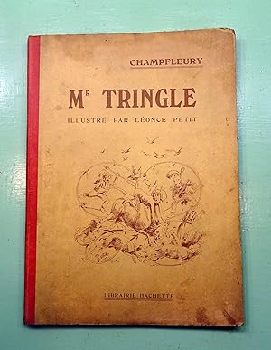M. Tringle. Illustré par Léonce PETIT.