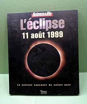 L'Eclipse. 11 Aout 1999. Le Coffret Souvenir du Soleil Noir.