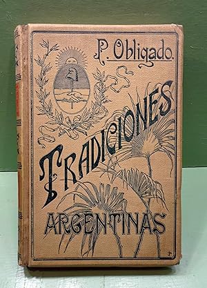 Tradiciones Argentinas. Edicion ilustrada.