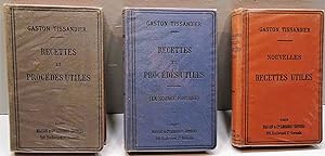 Recettes et Procédés Utiles, première et deuxième séries, suivis de Nouvelles recettes utiles et ...