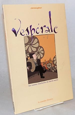 Vespérale: seconde partie de Circadien: textes et dessins de Christopher
