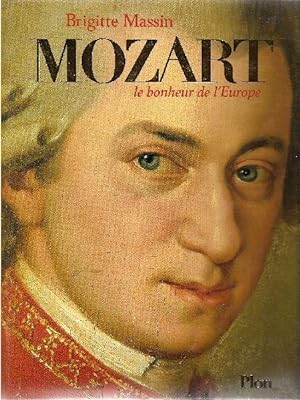 Mozart, le bonheur de l'Europe