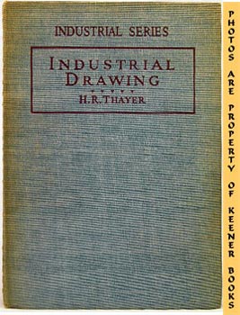 Industrial Drawing : The Pennsylvania State College Industrial Series