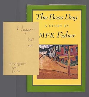 THE BOSS DOG. Inscribed