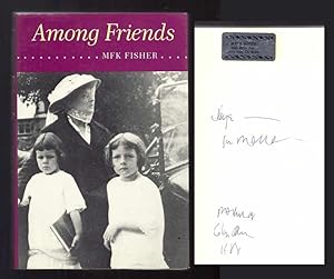 AMONG FRIENDS. Inscribed
