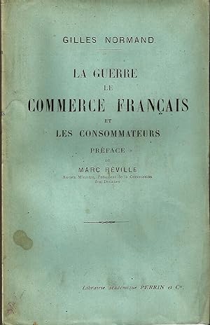 La Guerre le COmmerce français et les Consommateurs