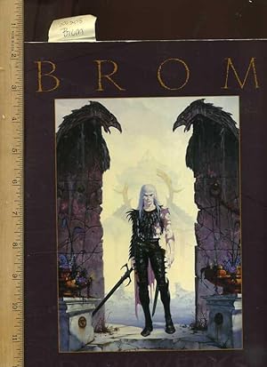 Art of Brom : The Darkwerks [oversized Pictorial, Body of Artist Fantasy Works, Graphic Integrity...