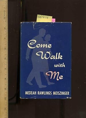 Come Walk With Me [SIGNED BY THE AUTHOR]