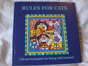 Rules for Cats : Cat Survival Guide for Living with Humans