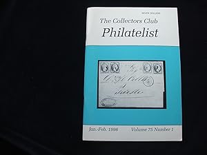 The Collectors Club Philatelist, Volume 75, Number 1, Jan.-Feb. 1996