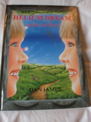 Helium Dream and the Lost Heart