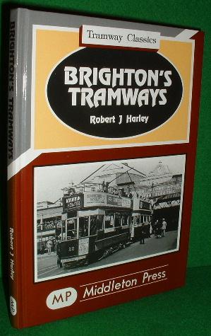 BRIGHTON'S TRAMWAYS [ SGNED COPY ]