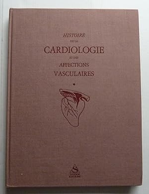 Histoire De La Cardiologie Et Des Affections Vasculaires