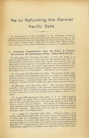 As to refunding the Central Pacific debt [caption title]