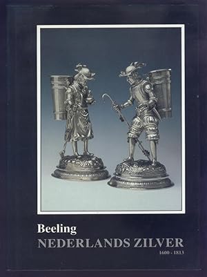 Beeling. Nederlands Zilver 1600 - 1813. III.