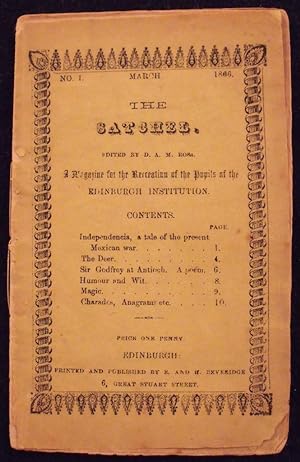 "The Satchel, 'A Magazine for the Recreation of the Pupils of the Edinburgh Institution,'" edited...