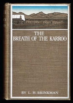The breath of the Karroo : a story of Boer life in the Seventies