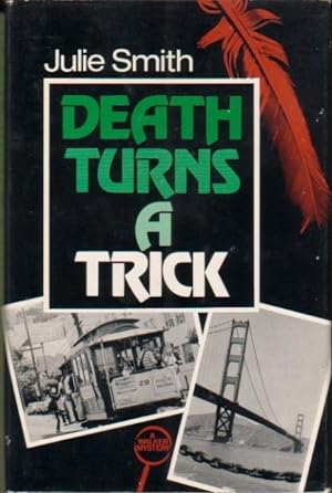 DEATH TURNS A TRICK. [SIGNED]