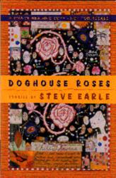 DOGHOUSE ROSES: STORIES.