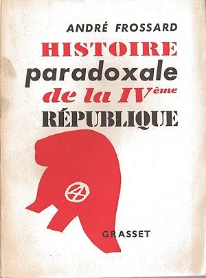 Histoire paradoxale de la Vème République
