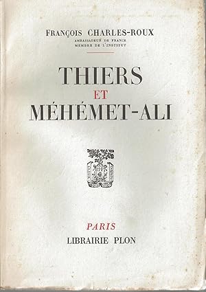 THIERS et Méhémet-Ali