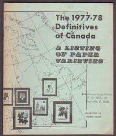 The 1977-78 Definitives of Canada: A Listing of Paper Varieties