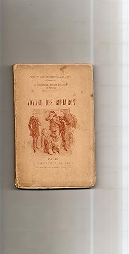 LE VOYAGE DES BERLURON - Vaudeville en quatre actes, représenté pour la première fois sur le thèa...