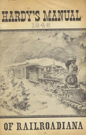 Hardy's Manual of railroadiana, 1946 [cover title]