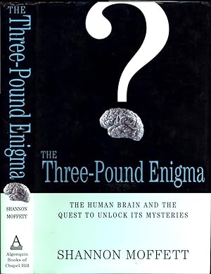 The Three-Pound Enigma / The Human Brain and the Quest To Unlock Its Mysteries (SIGNED)